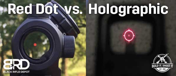 Red Dot Vs. Holographic