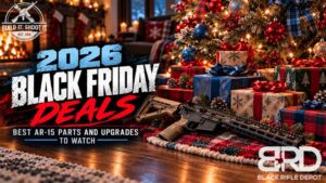 2026 Black Friday Deals: Best AR-15 Parts and Upgrades to Watch